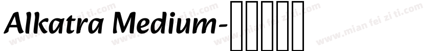 Alkatra Medium字体转换